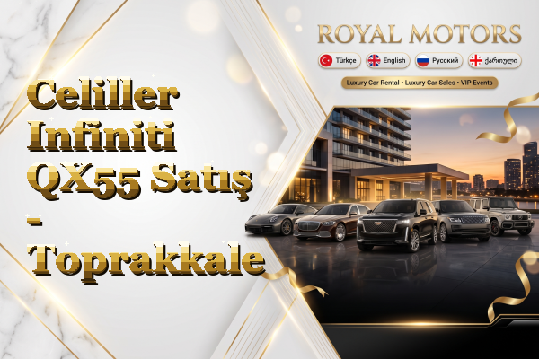 Celiller Infiniti QX55 Satış - Toprakkale