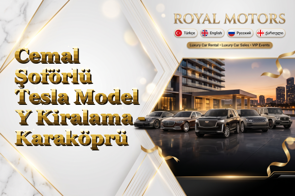 Cemal Şoförlü Tesla Model Y Kiralama - Karaköprü