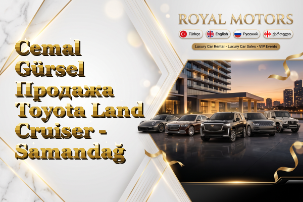 Cemal Gürsel Продажа Toyota Land Cruiser - Samandağ