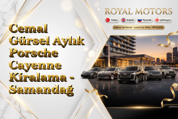 Cemal Gürsel Aylık Porsche Cayenne Kiralama - Samandağ
