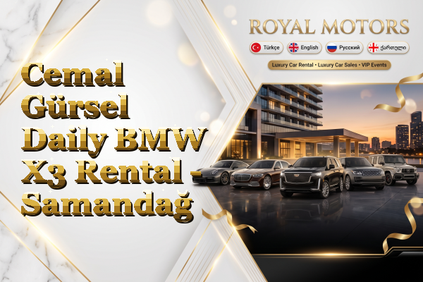 Cemal Gürsel Daily BMW X3 Rental - Samandağ