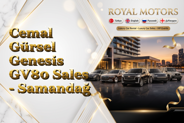 Cemal Gürsel Genesis GV80 Sales - Samandağ