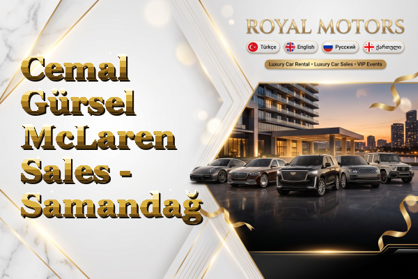 Cemal Gürsel McLaren Sales - Samandağ