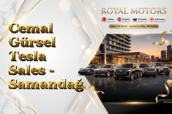 Cemal Gürsel Tesla Sales - Samandağ
