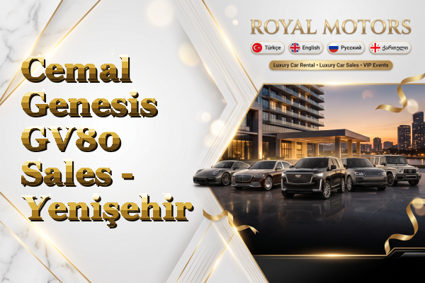 Cemal Genesis GV80 Sales - Yenişehir