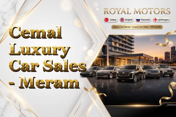 Cemal Luxury Car Sales - Meram