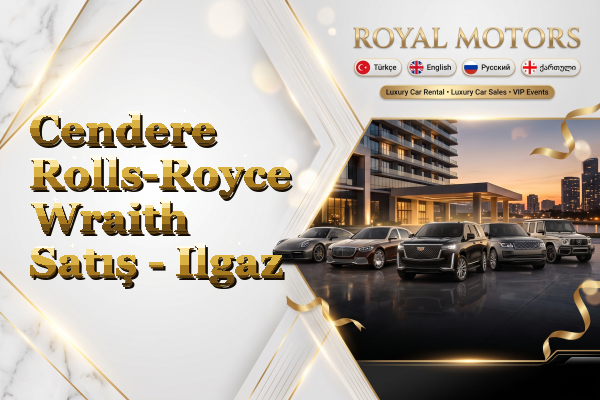 Cendere Rolls-Royce Wraith Satış - Ilgaz