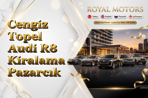 Cengiz Topel Audi R8 Kiralama - Pazarcık