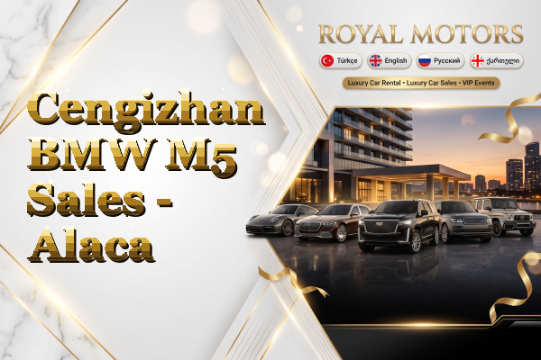 Cengizhan BMW M5 Sales - Alaca