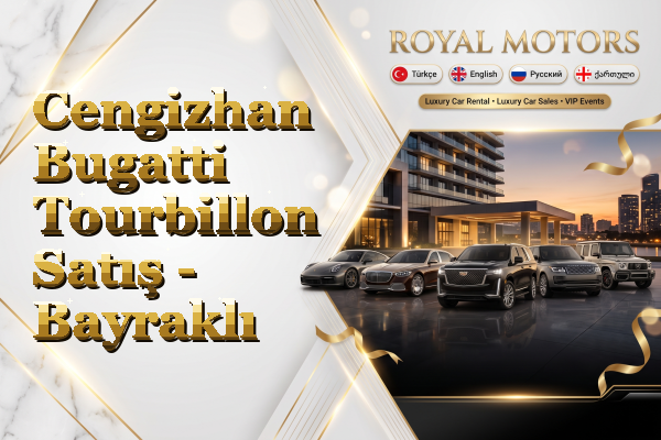 Cengizhan Bugatti Tourbillon Satış - Bayraklı
