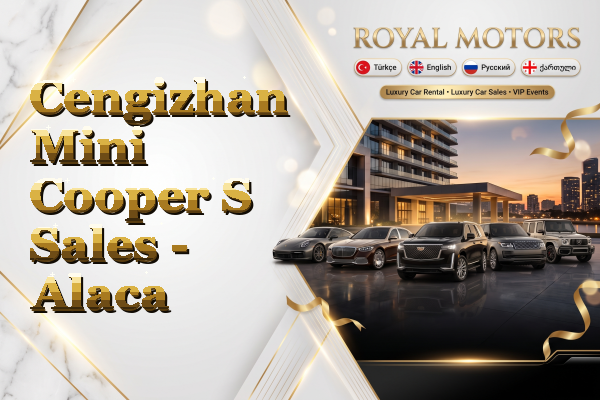 Cengizhan Mini Cooper S Sales - Alaca