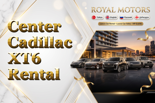 Center Cadillac XT6 Rental
