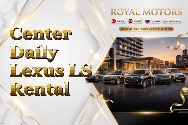 Center Daily Lexus LS Rental