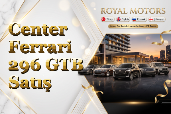 Center Ferrari 296 GTB Satış
