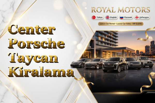 Center Porsche Taycan Kiralama