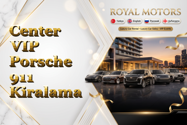 Center VIP Porsche 911 Kiralama