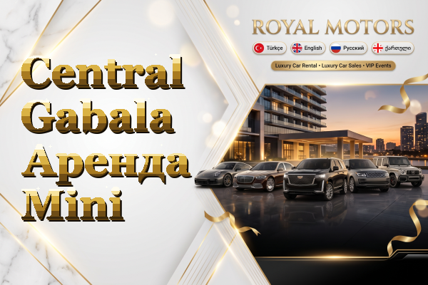 Central Gabala Аренда Mini