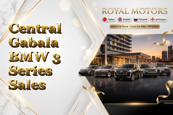 Central Gabala BMW 3 Series Sales