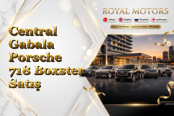 Central Gabala Porsche 718 Boxster Satış