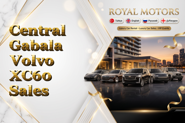 Central Gabala Volvo XC60 Sales