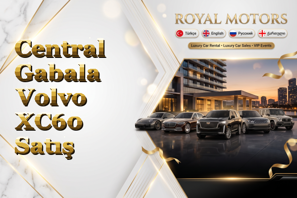 Central Gabala Volvo XC60 Satış