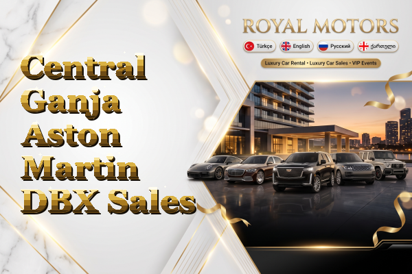 Central Ganja Aston Martin DBX Sales