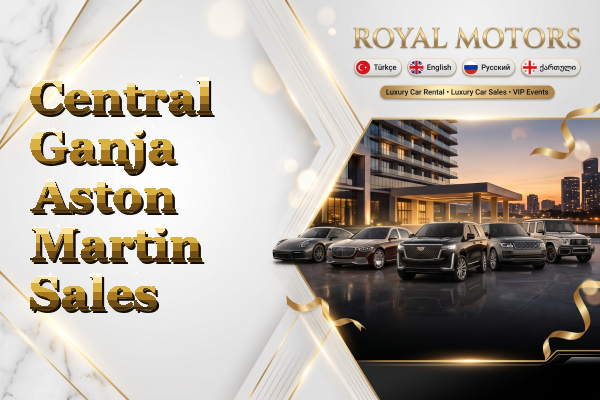 Central Ganja Aston Martin Sales