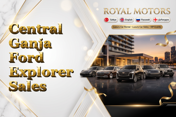 Central Ganja Ford Explorer Sales