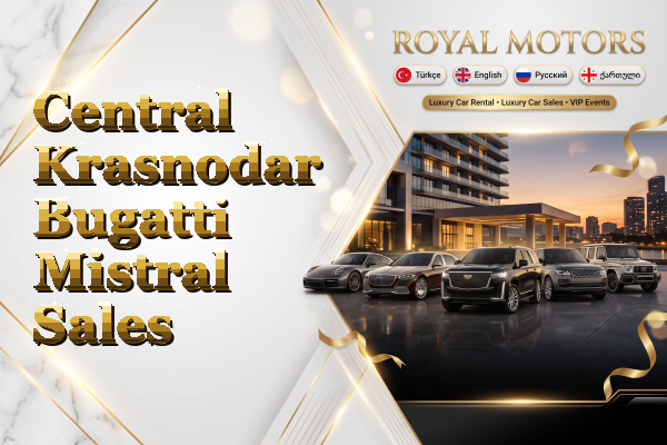 Central Krasnodar Bugatti Mistral Sales