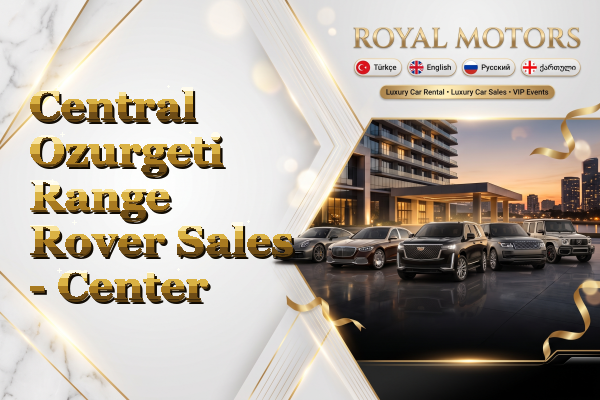 Central Ozurgeti Range Rover Sales - Center