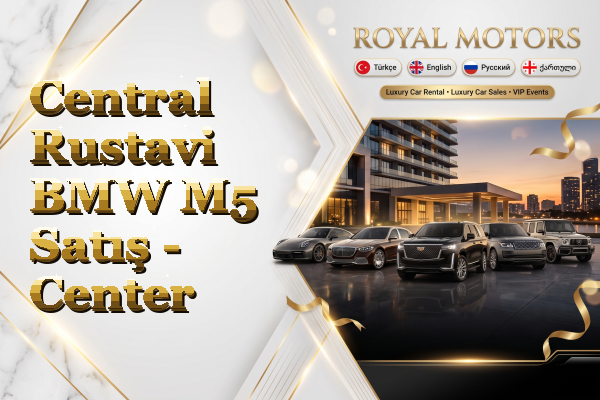Central Rustavi BMW M5 Satış - Center