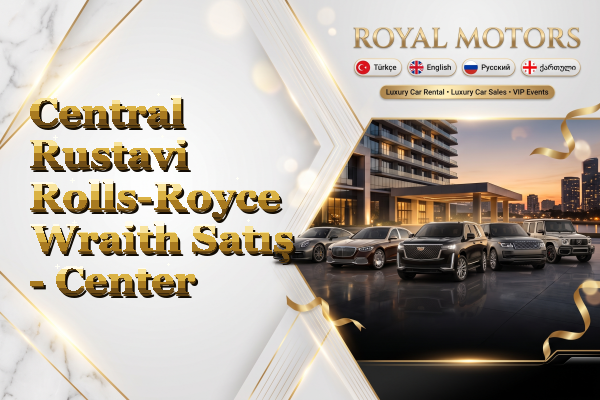 Central Rustavi Rolls-Royce Wraith Satış - Center