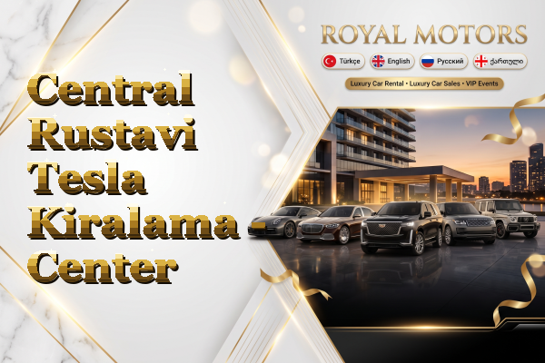 Central Rustavi Tesla Kiralama - Center