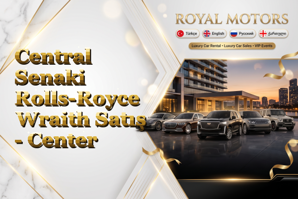Central Senaki Rolls-Royce Wraith Satış - Center