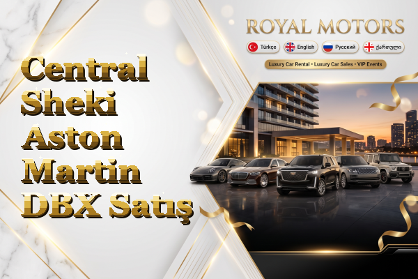 Central Sheki Aston Martin DBX Satış