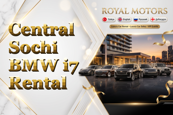 Central Sochi BMW i7 Rental
