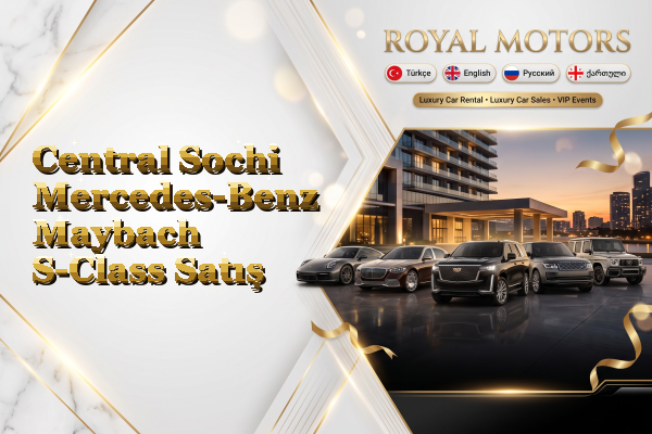 Central Sochi Mercedes-Benz Maybach S-Class Satış