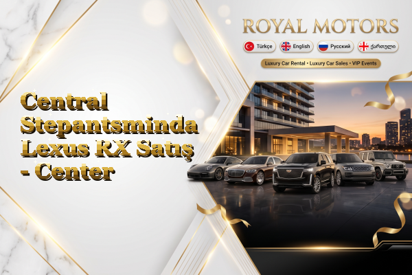 Central Stepantsminda Lexus RX Satış - Center
