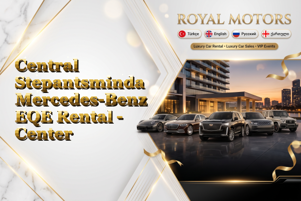 Central Stepantsminda Mercedes-Benz EQE Rental - Center