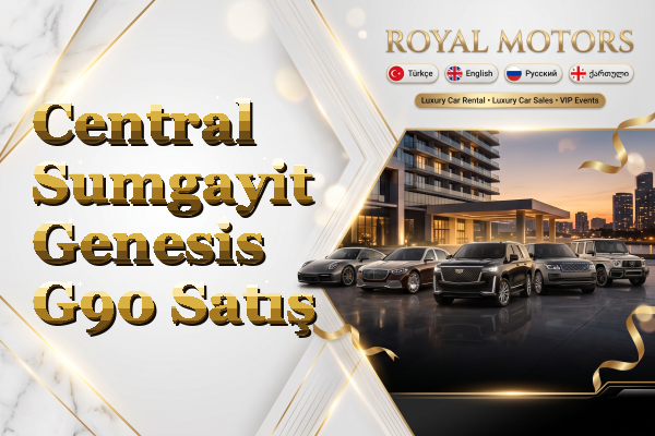 Central Sumgayit Genesis G90 Satış