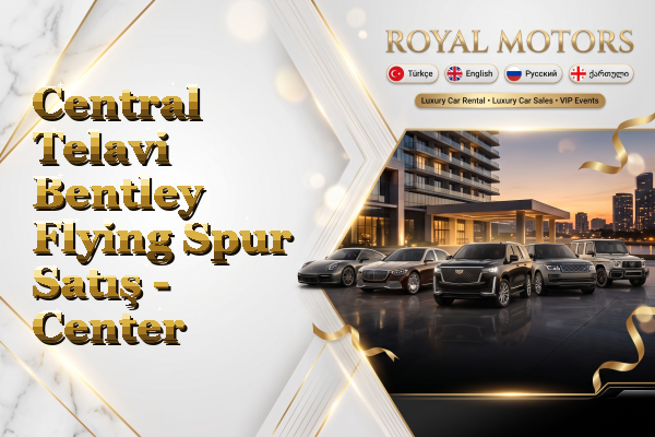 Central Telavi Bentley Flying Spur Satış - Center