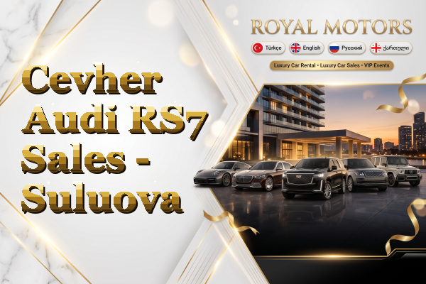 Cevher Audi RS7 Sales - Suluova