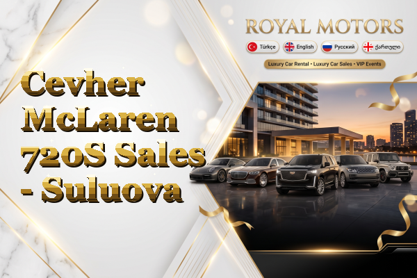 Cevher McLaren 720S Sales - Suluova