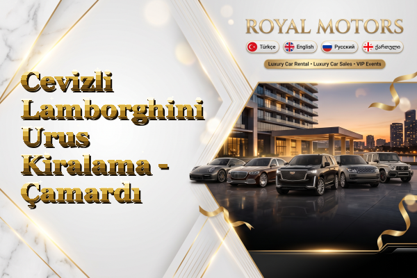 Cevizli Lamborghini Urus Kiralama - Çamardı