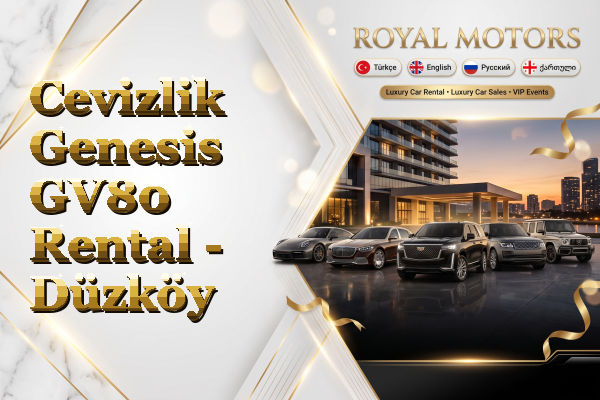 Cevizlik Genesis GV80 Rental - Düzköy