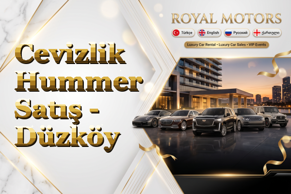 Cevizlik Hummer Satış - Düzköy