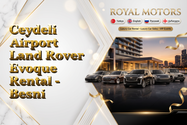 Ceydeli Airport Land Rover Evoque Rental - Besni