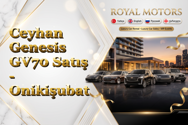 Ceyhan Genesis GV70 Satış - Onikişubat