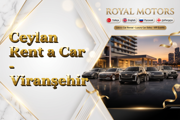 Ceylan Rent a Car - Viranşehir