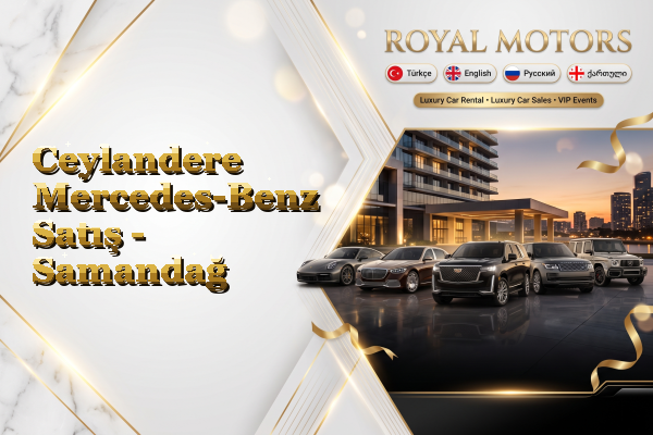 Ceylandere Mercedes-Benz Satış - Samandağ